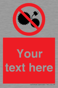 Custom No Oiling Sign